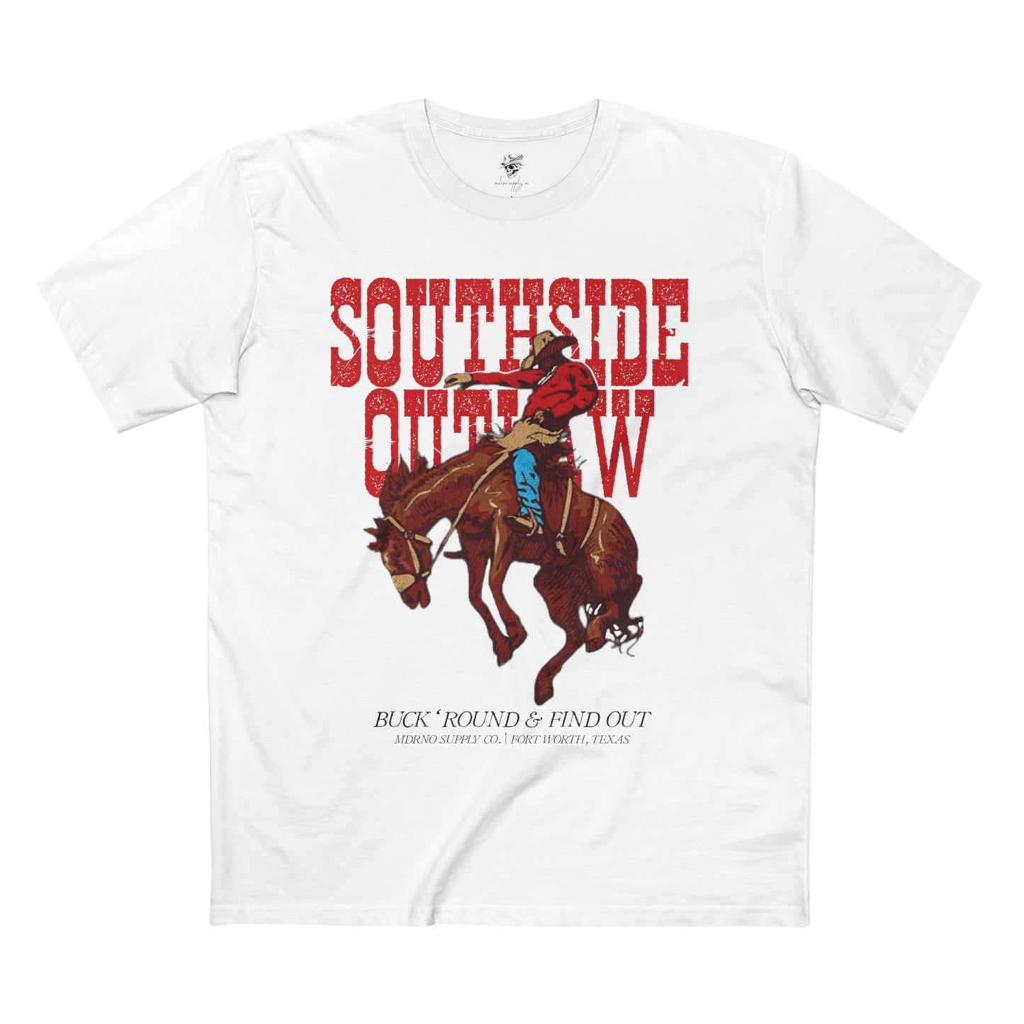 Southside Outlaw "Buck "Round & Find Out" Tee