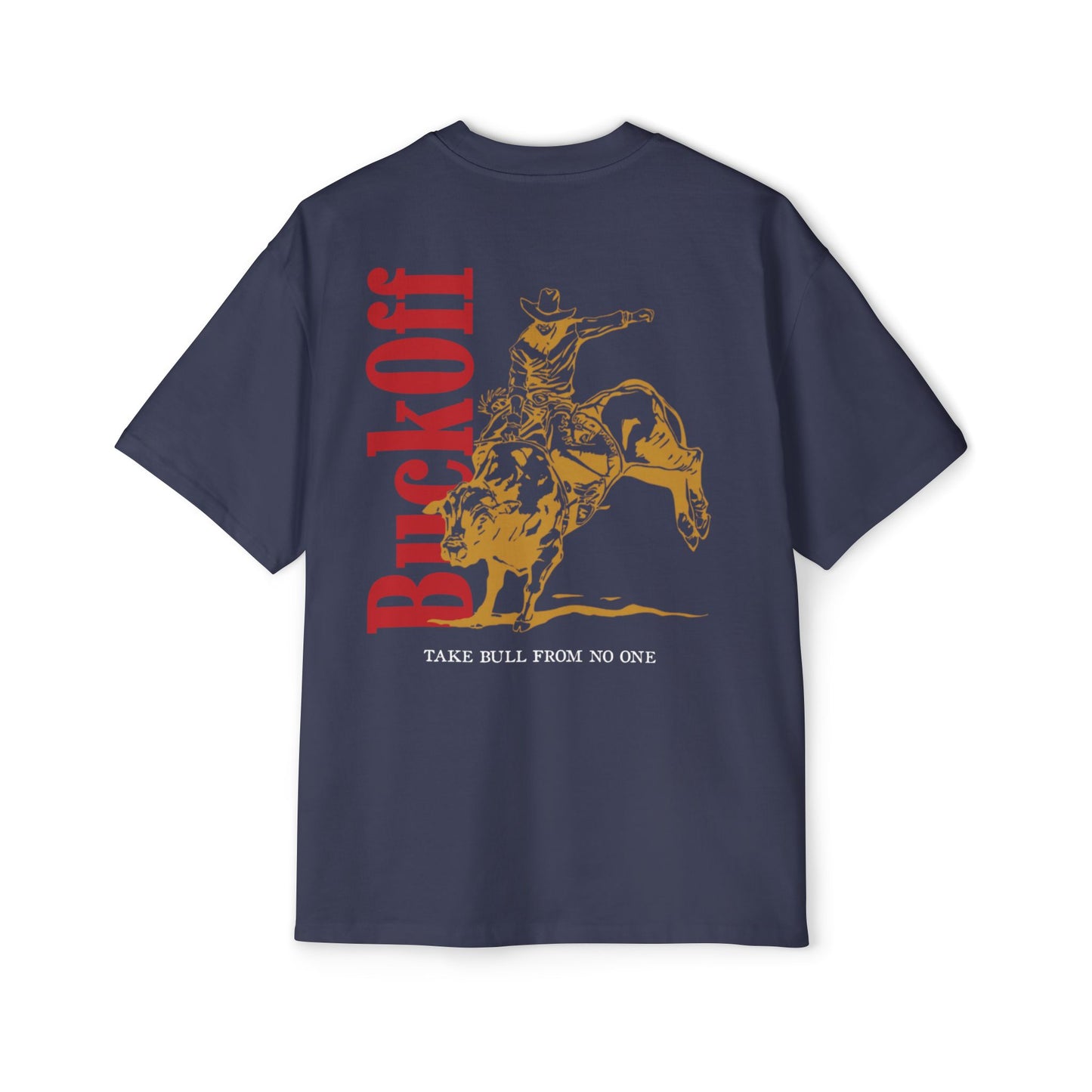 Southside Outlaw "Buck Off" Tee (OVERSIZED)