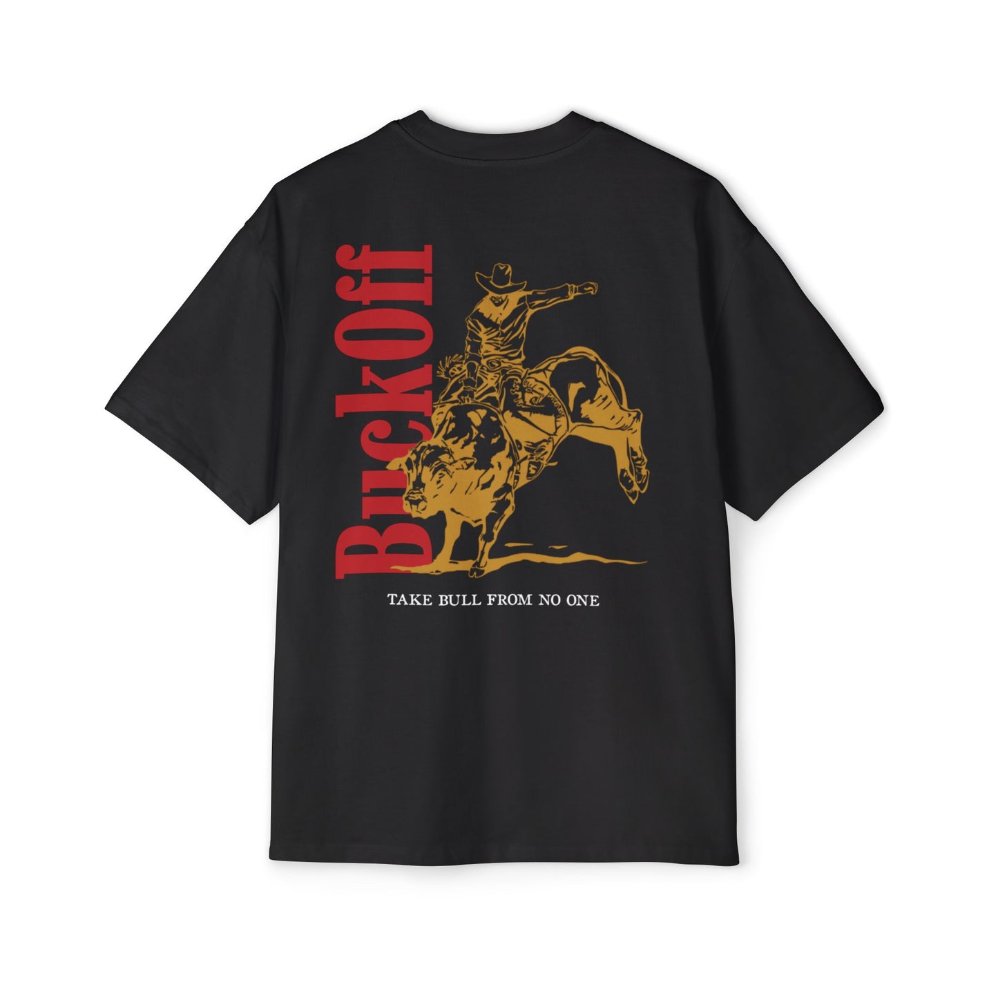 Southside Outlaw "Buck Off" Tee (OVERSIZED)