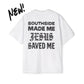 SS Made Me, Jesus Saved Me (OVERSIZED)