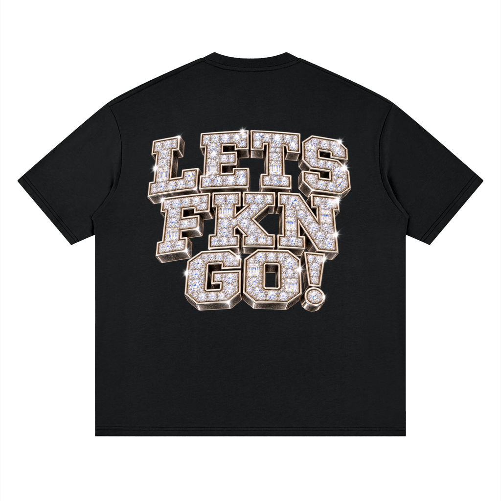 "Let's FKN Go" (PREMIUM)