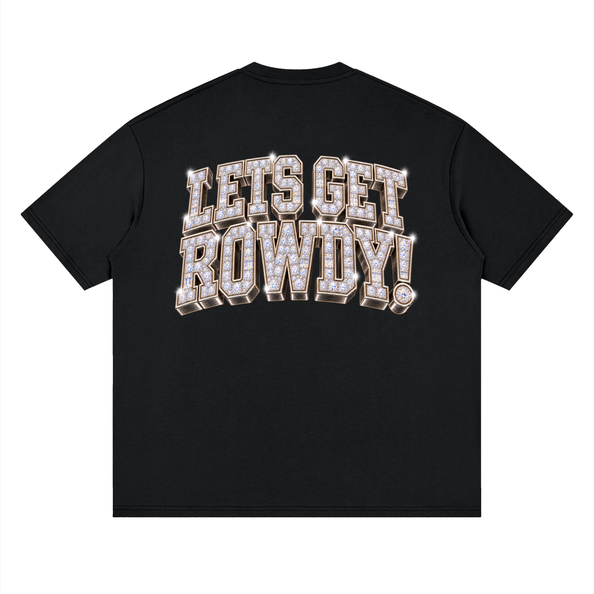"Let's Get Rowdy" (PREMIUM)