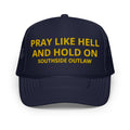 "Pray Like Hell" Trucker